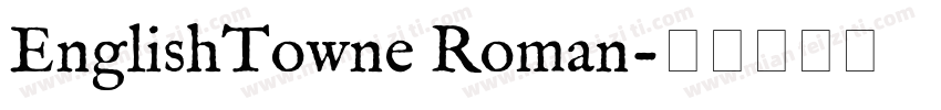 EnglishTowne Roman字体转换